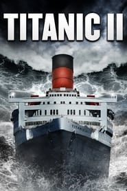 Titanic II 2010 (تایتانیک 2)
