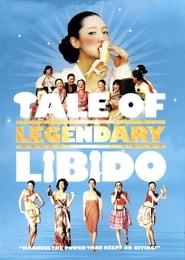 دانلود فیلم A Tale of Legendary Libido 2008 دوبله فارسی بدون سانسور
