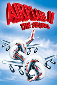 دانلود فیلم Airplane II: The Sequel 1982 دوبله فارسی بدون سانسور