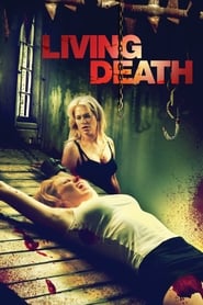 دانلود فیلم Living Death 2006 دوبله فارسی بدون سانسور
