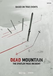 دانلود سریال Dead Mountain: The Dyatlov Pass Incident 2020 (کوه مرده) دوبله فارسی بدون سانسور