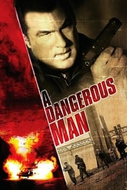 دانلود فیلم A Dangerous Man 2009 دوبله فارسی بدون سانسور