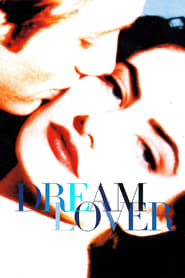 دانلود فیلم Dream Lover 1993 دوبله فارسی بدون سانسور