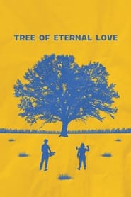 دانلود فیلم Tree of Eternal Love 2021 دوبله فارسی بدون سانسور