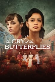 دانلود سریال The Cry of the Butterflies 2023 (غرش پروانه ها) دوبله فارسی بدون سانسور