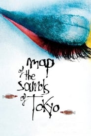 دانلود فیلم Map of the Sounds of Tokyo 2009 دوبله فارسی بدون سانسور