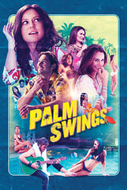 دانلود فیلم Palm Swings 2020 دوبله فارسی بدون سانسور