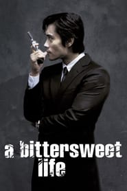 دانلود فیلم A Bittersweet Life 2005 (زندگی تلخ) دوبله فارسی بدون سانسور