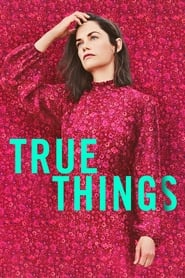 دانلود فیلم True Things 2021 (چیزهای واقعی) دوبله فارسی بدون سانسور