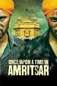 دانلود فیلم Once Upon a Time in Amritsar 2016 دوبله فارسی بدون سانسور