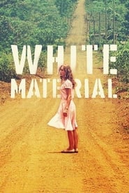 دانلود فیلم White Material 2009 (ماده‌ی سفید) دوبله فارسی بدون سانسور