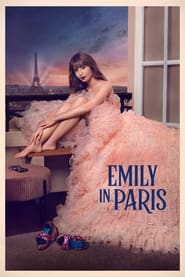 دانلود سریال Emily in Paris 2020 (امیلی در پاریس) دوبله فارسی بدون سانسور