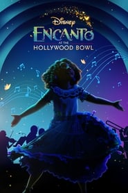 دانلود فیلم Encanto at the Hollywood Bowl 2022 (افسون در هالیوود بول) دوبله فارسی بدون سانسور