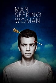 Man Seeking Woman 2015 (مردی به دنبال زن)