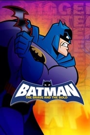 Batman: The Brave and the Bold 2008 (بتمن:شجاع و جسور)