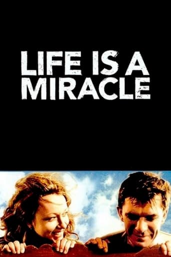 دانلود فیلم Life Is a Miracle 2004 دوبله فارسی بدون سانسور