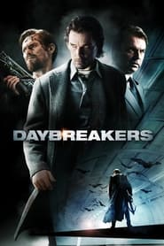 دانلود فیلم Daybreakers 2009 (روزمرگان) دوبله فارسی بدون سانسور